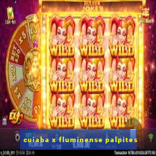 cuiaba x fluminense palpites